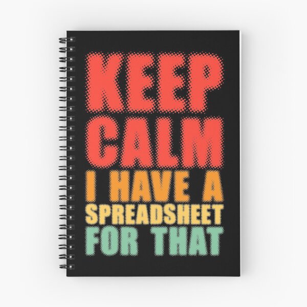 Item preview, Keep Calm I Have A Spreadsheet For That Coworker Office Funny Gag designed and sold by Shirt-Online.