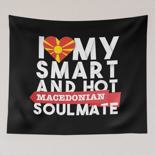 Item preview, I love my smart and hot Macedonian soulmate designed and sold by Urosek.