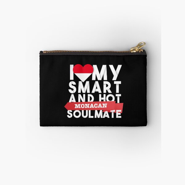 Item preview, I love my smart and hot Monacan soulmate designed and sold by Urosek.
