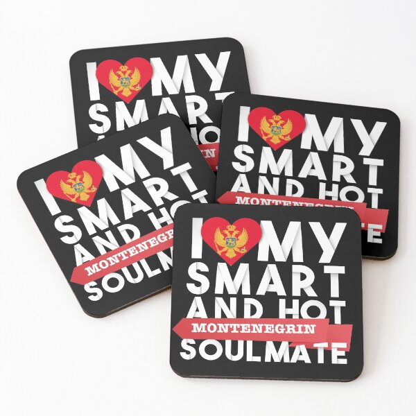 Item preview, I love my smart and hot Montenegrin soulmate designed and sold by Urosek.