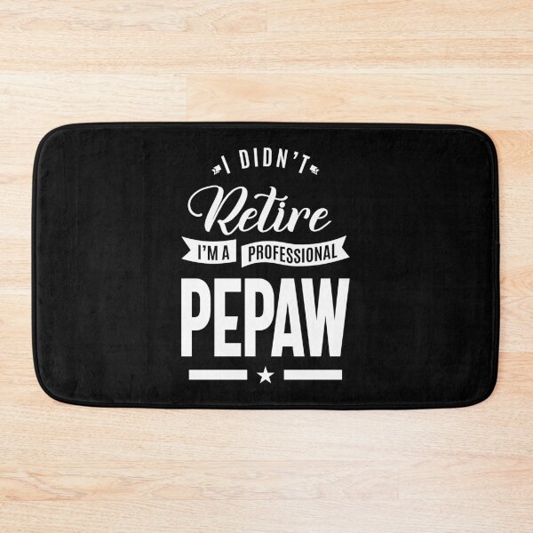 Item preview, I'm a Professional Pepaw designed and sold by RafaelLopezz.