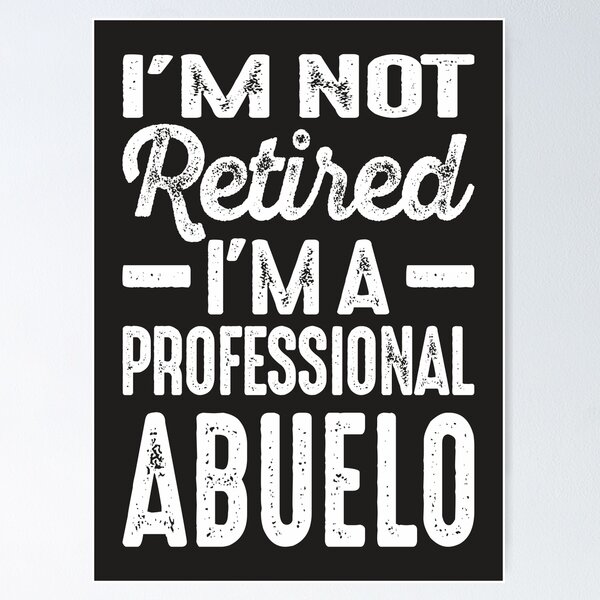Item preview, I'm a Professional Abuelo designed and sold by RafaelLopezz.