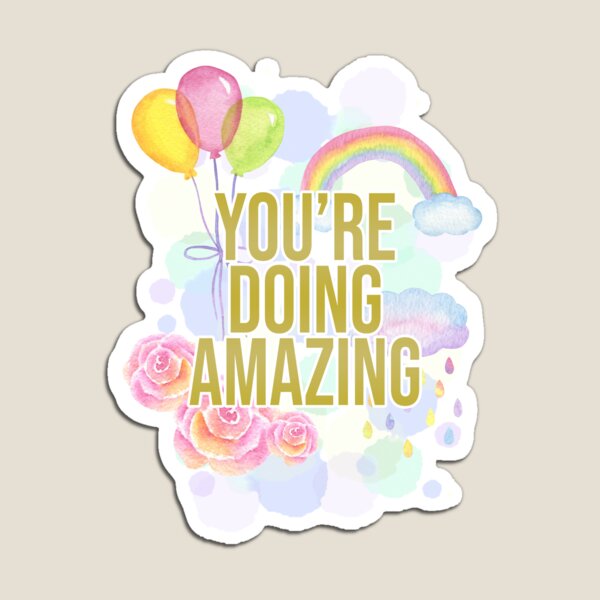 Item preview, Pastel Dream - You're Doing Amazing designed and sold by MaplewoodMerch.