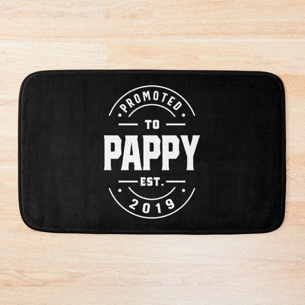 Item preview, Promoted To Pappy Est 2019 designed and sold by RafaelLopezz.