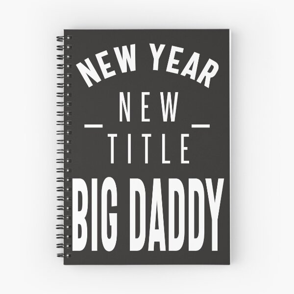 Item preview, New Year New Title Big Daddy designed and sold by RafaelLopezz.