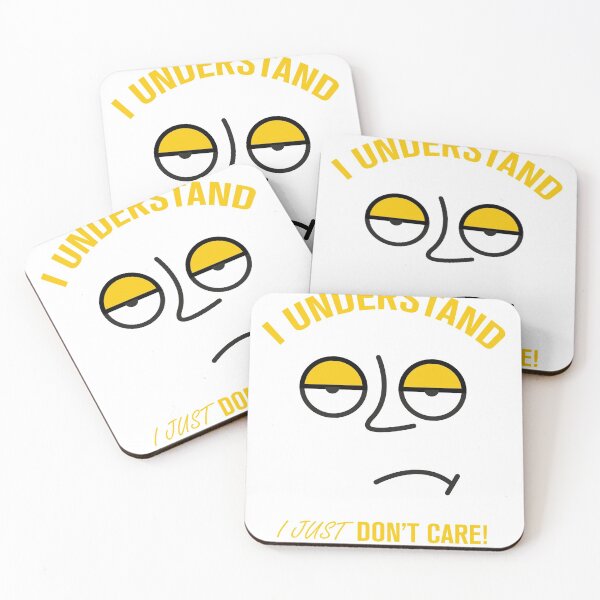 Item preview, Funny Sarcasm "I Understand I Just Don't Care" designed and sold by Rott515.