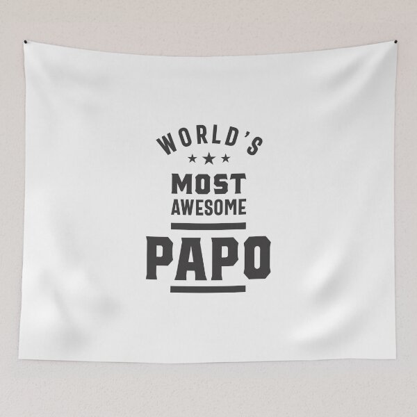 Item preview, World's Most Awesome Papo designed and sold by RafaelLopezz.