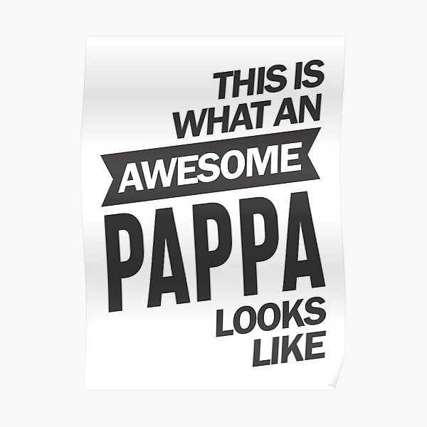 Pappa Posters Sale | Redbubble
