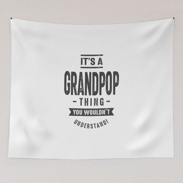 Item preview, It's a Grandpop Thing designed and sold by RafaelLopezz.