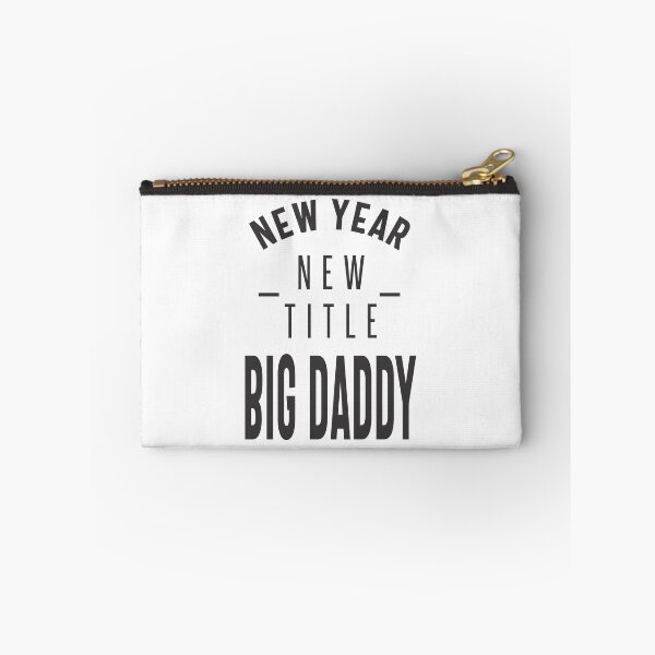 Item preview, New Year New Title Big Daddy designed and sold by RafaelLopezz.