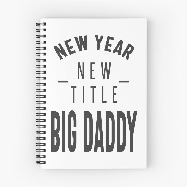 Item preview, New Year New Title Big Daddy designed and sold by RafaelLopezz.