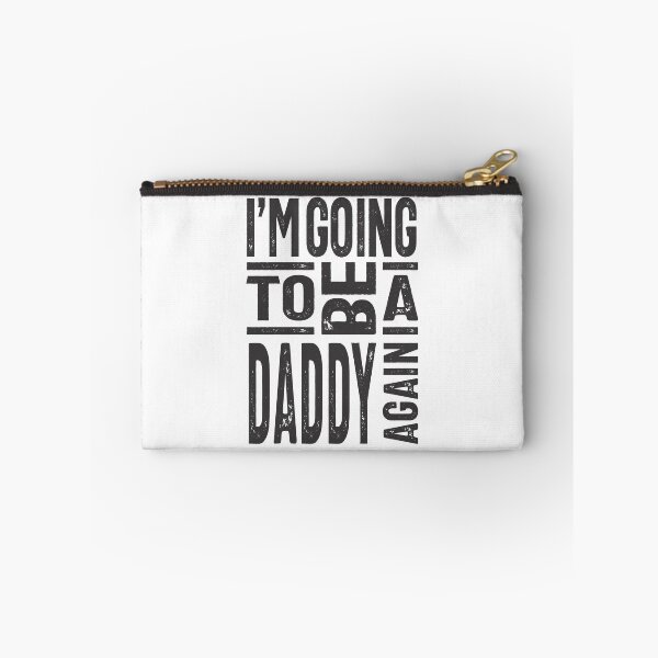 Item preview, I'm Going To Be a Daddy Again designed and sold by RafaelLopezz.
