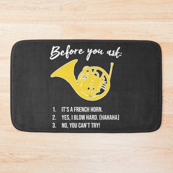 Item preview, French Horn - BEFORE YOU ASK... - Funny F Horn gift designed and sold by HEJAshirts.