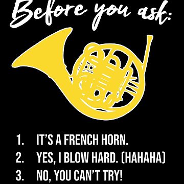 Vorschaubild zum Design French Horn - BEVOR SIE BITTEN ... - Lustiges F-Horn-Geschenk von HEJAshirts