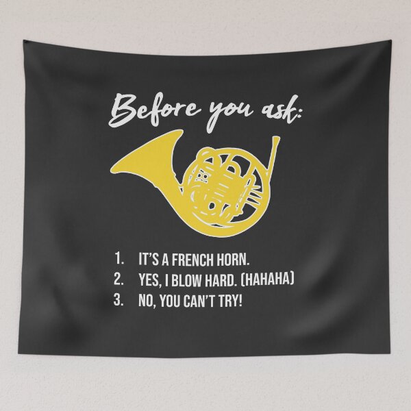 Item preview, French Horn - BEFORE YOU ASK... - Funny F Horn gift designed and sold by HEJAshirts.