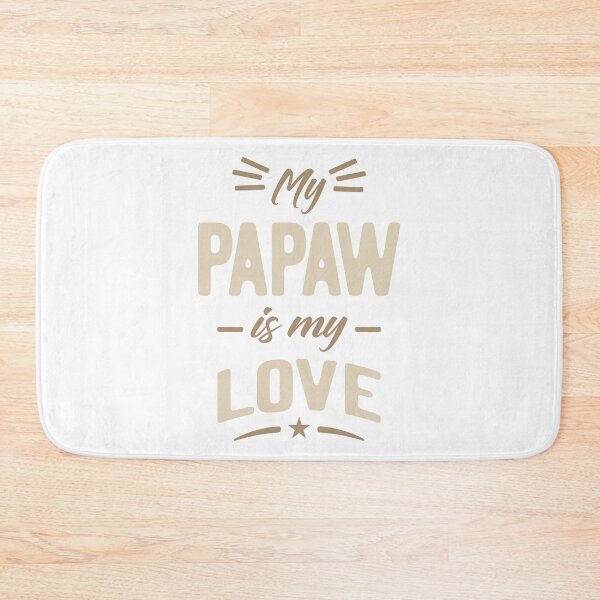 Item preview, My Papaw is My Love designed and sold by RafaelLopezz.