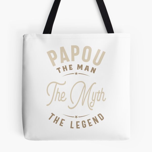 Item preview, Papou The Man The Myth The Legend designed and sold by RafaelLopezz.