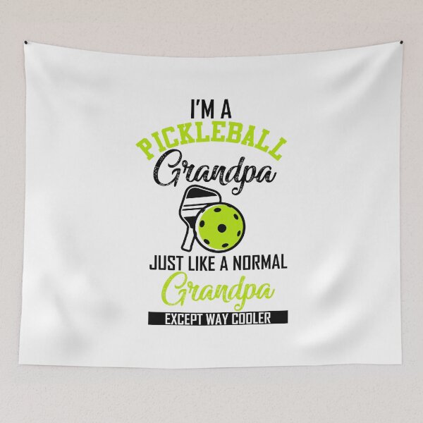 Item preview, Im a Pickleball Grandpa like a normal Grandma but Way Cooler designed and sold by hadleydesigns.