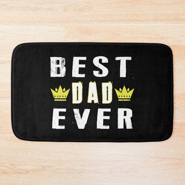 Item preview, Best Dad Ever designed and sold by SmartStyle.