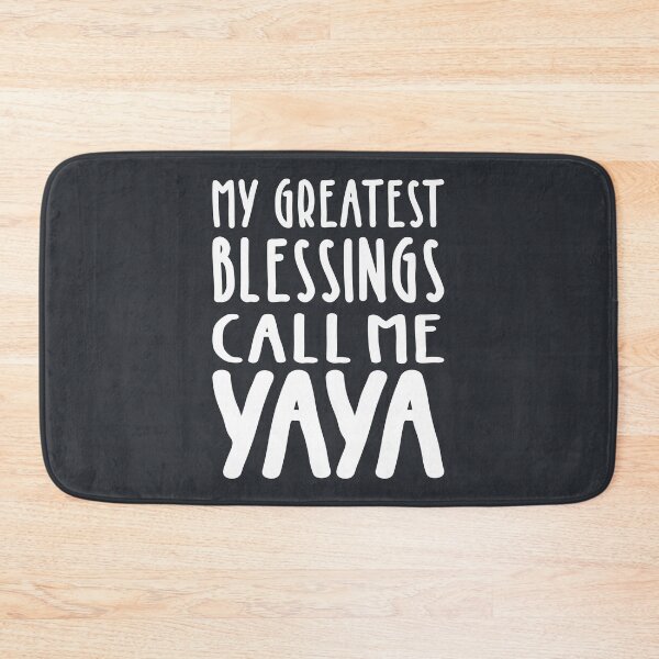 Item preview, My Greatest Blessings Call Me Yaya Grandma Gift designed and sold by cidolopez.