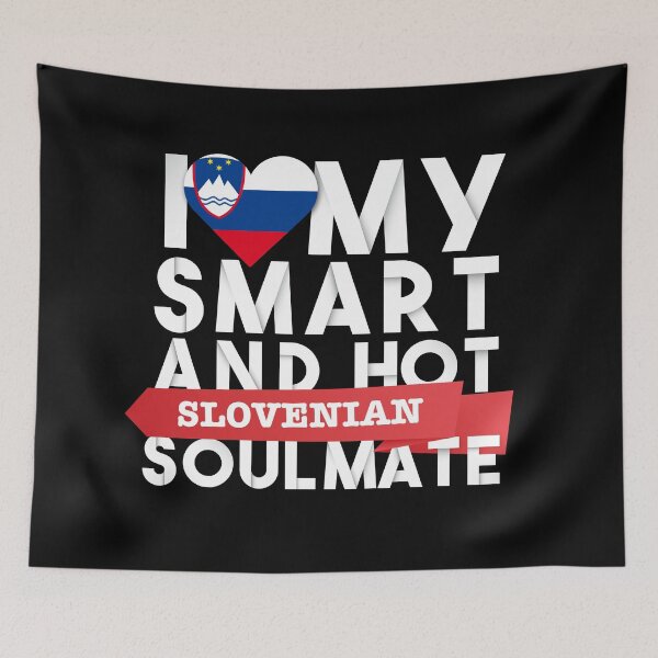 Item preview, I love my smart and hot Slovenian soulmate designed and sold by Urosek.