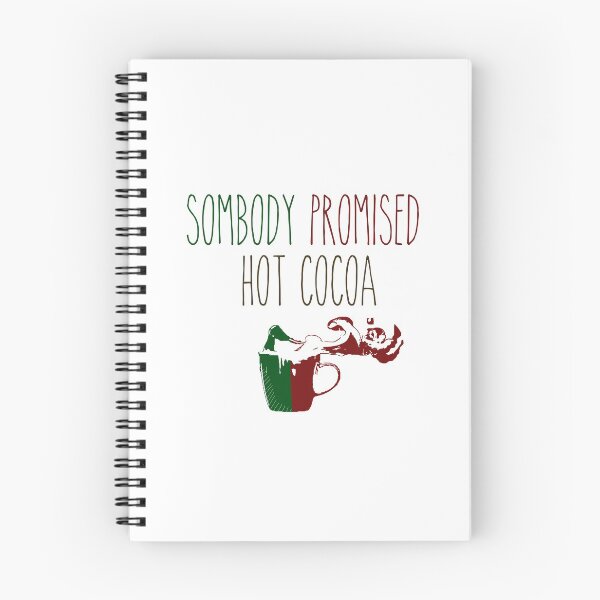 Item preview, Somebody Promised Hot Cocoa.xmas designed and sold by Michaelws.