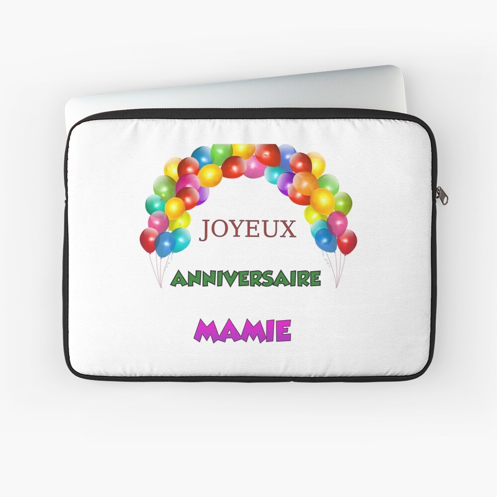 Coque Et Skin Adhesive Ipad T Shirt Joyeux Anniversaire Mamie Par Girofard Redbubble