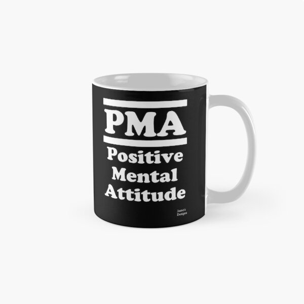 Item preview, PMA Positive Mental Attitude - Jame's Designs designed and sold by JamesShirts-com.
