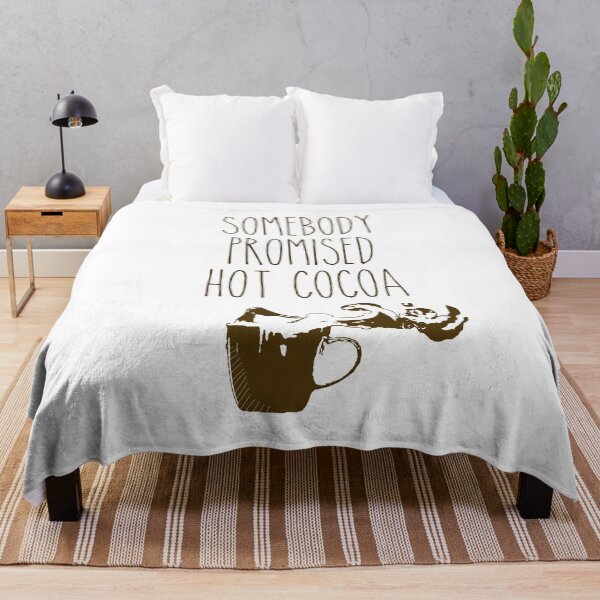 Item preview, somebody promised hot cocoa .centered designed and sold by Michaelws.
