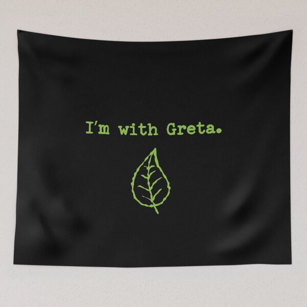 Item preview, Greta Thunberg - I'm with Greta designed and sold by Teeter-Totter.