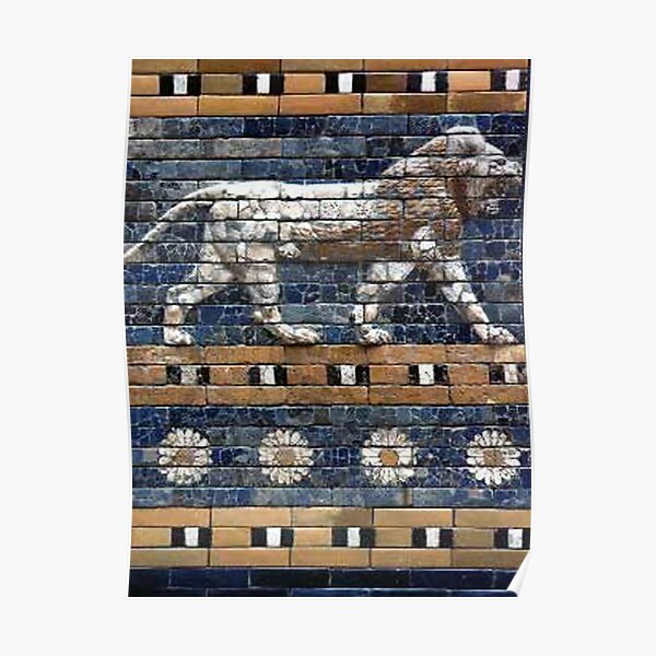BABYLON, Gates of Babylon. Detail of the Ishtar Gate reconstruction. Poster