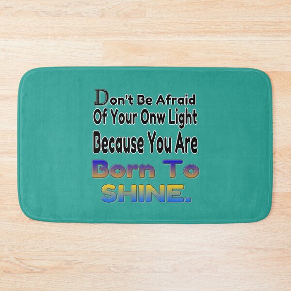 Item preview, Don't be afraid of your own light, because you were born to shine - coaching - motivation - positive quotes - inspiration designed and sold by Ralek.