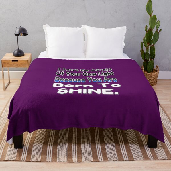Item preview, Don't be afraid of your own light, because you were born to shine - coaching - motivation - positive quotes - inspiration designed and sold by Ralek.