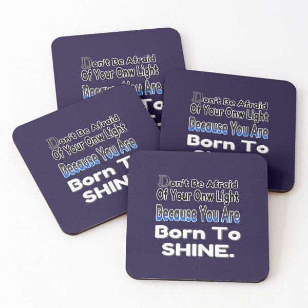 Item preview, Don't be afraid of your own light, because you were born to shine - coaching - motivation - positive quotes - inspiration designed and sold by Ralek.