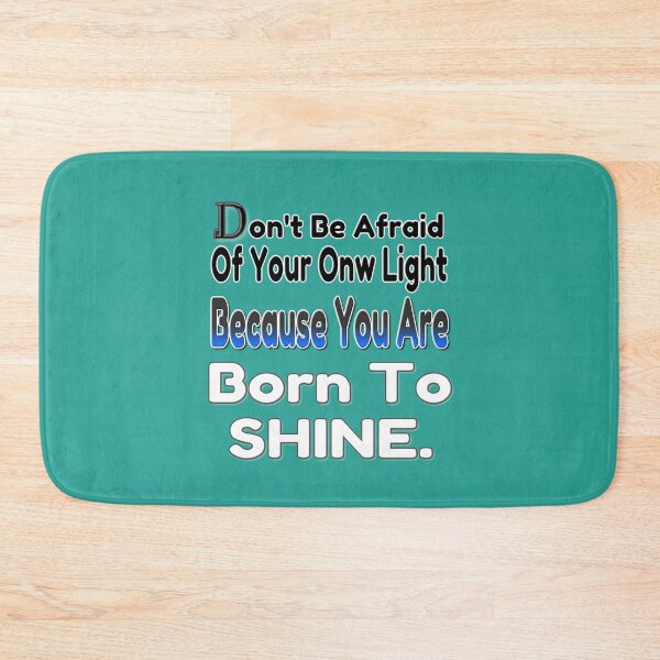 Item preview, Don't be afraid of your own light, because you were born to shine - coaching - motivation - positive quotes - inspiration designed and sold by Ralek.