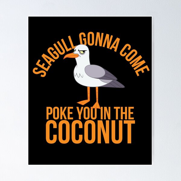Item preview, seagulls stop it now designed and sold by Teeter-Totter.