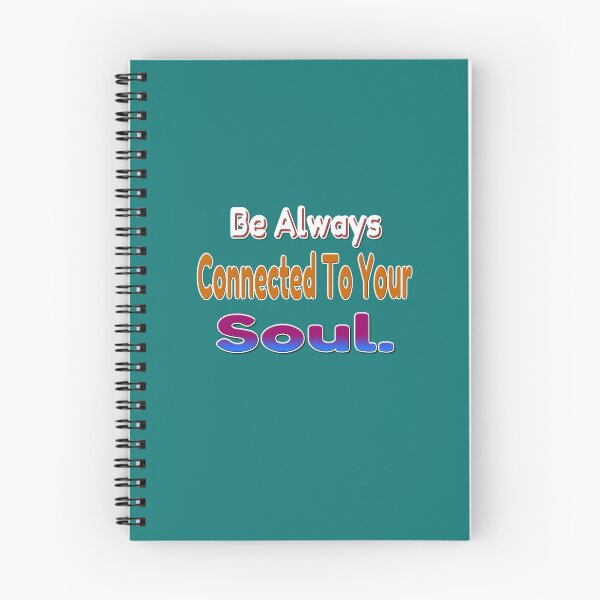 Item preview, Be allways connected to your soul - coaching - motivation - positive quotes - inspiration designed and sold by Ralek.