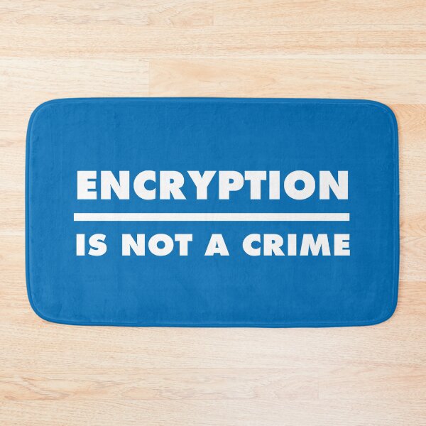 Item preview, Encryption Is Not A Crime - Blue designed and sold by MOREDANKMEMES.