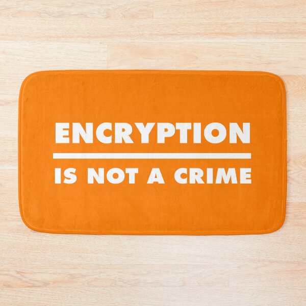 Item preview, Encryption Is Not A Crime - Orange designed and sold by MOREDANKMEMES.
