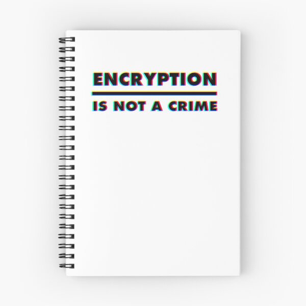 Item preview, Encryption Is Not A Crime - CMYK designed and sold by MOREDANKMEMES.