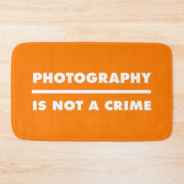 Item preview, PHOTOGRAPHY IS NOT A CRIME - Orange designed and sold by MOREDANKMEMES.