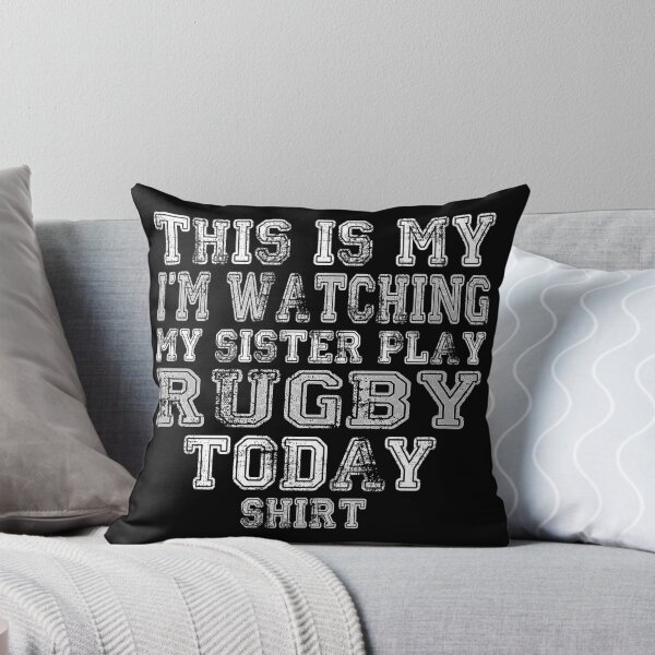 Item preview, This Is My I'm Watching Sister Play Rugby Today design product designed and sold by nikkidawn74.