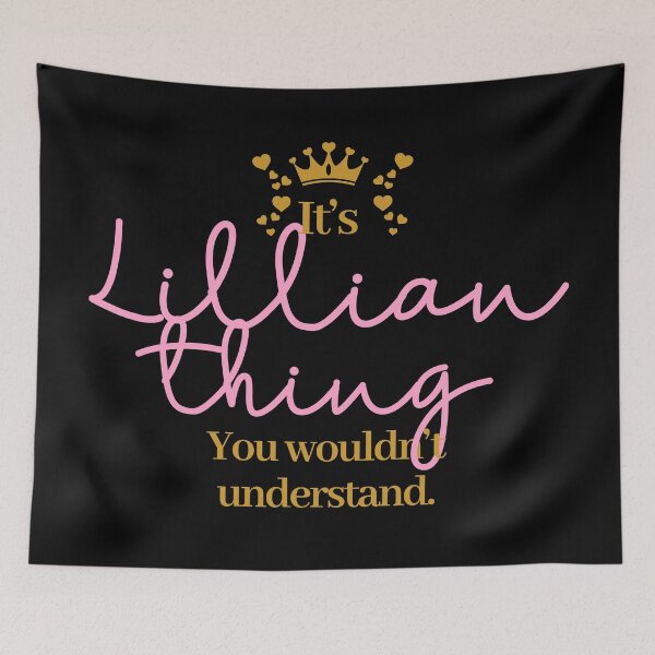 Item preview, Its Lillian thing you wouldnt understand designed and sold by elhefe.