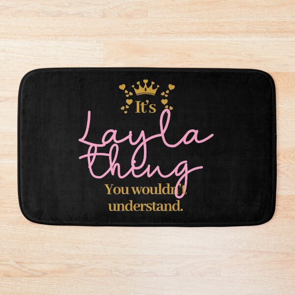 Item preview, Its Layla thing you wouldnt understand designed and sold by elhefe.