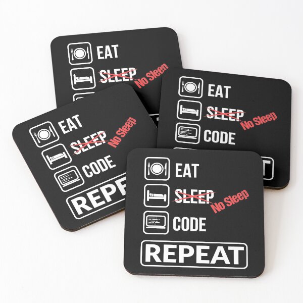 Item preview, Eat No Sleep Code Repeat designed and sold by mrhighsky.