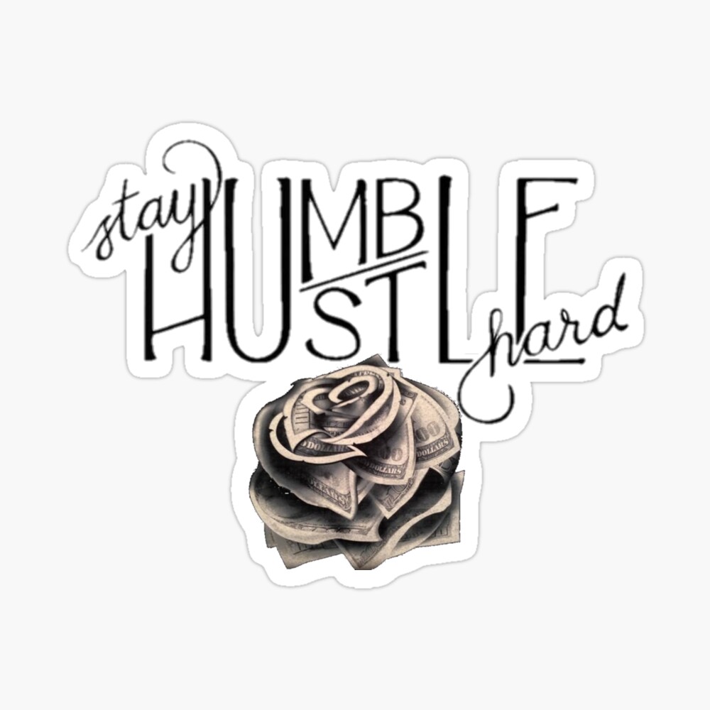 Stay Humble Hustle Hard Black Rose DTF Transfer Kit – dtftransfers247