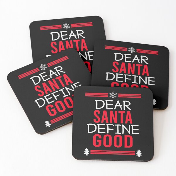 Item preview, DEAR SANTA DEFINE GOOD designed and sold by Dwarf-Monkey.