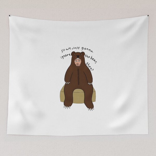 Item preview, “It’s just a bear.” designed and sold by Pumpkaju.
