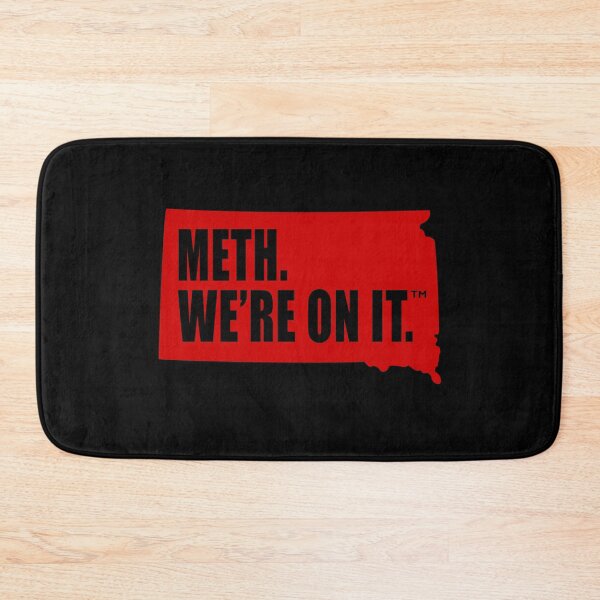 Item preview, Meth We're On It South Dakota Anti Drugs Campaign Meth We Are On It designed and sold by Mfk Clothes.