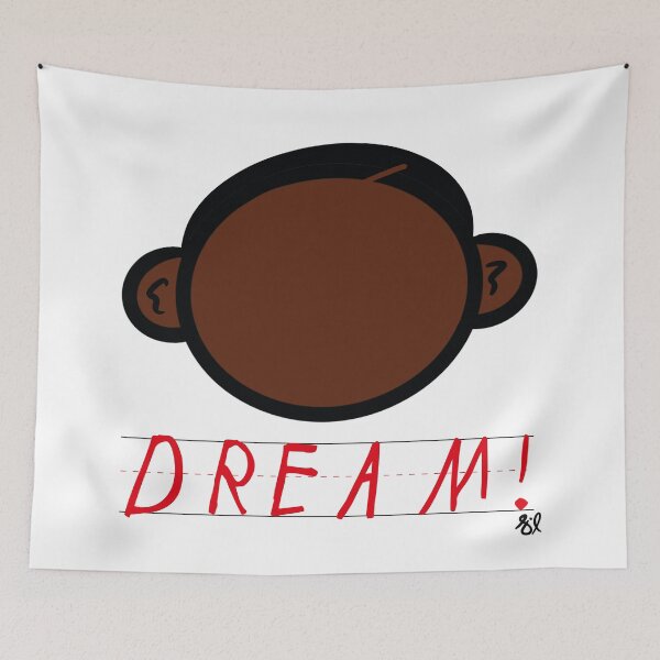 Item preview, He Has a Dream designed and sold by YellowChris.